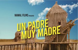 “Un Padre Muy Madre”